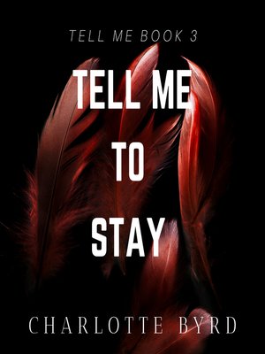 cover image of Tell me to Stay